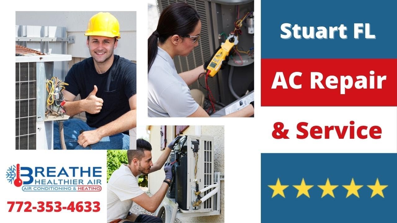 AC Repair Man Air Conditioner Repair Service Stuart FL, Port St Lucie Best AC Repair Near Me