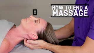 How to end a massage session (with cranial cradle demo!)