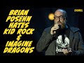 Brian Posehn Hates Kid Rock & Imagine Dragons