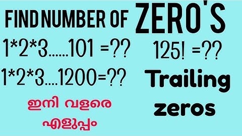 How to find number of ZEROs /Trailing ZEROs Easy trick in Malayalam.