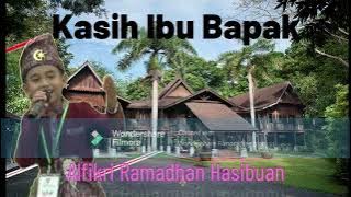 Kasih Ibu Bapak Alfikri Ramadhan