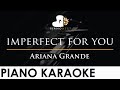 Ariana grande  imperfect for you  piano karaoke instrumental cover with lyrics