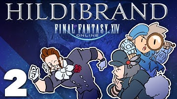FFXIV: Hildibrand (HEAVENSWARD) - #2 - Gigi