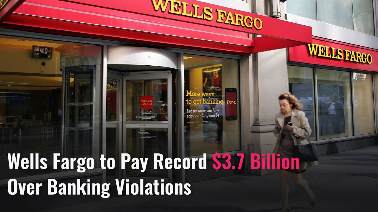 Wells Fargo to Pay Record .7 Billion Over Banking Violations