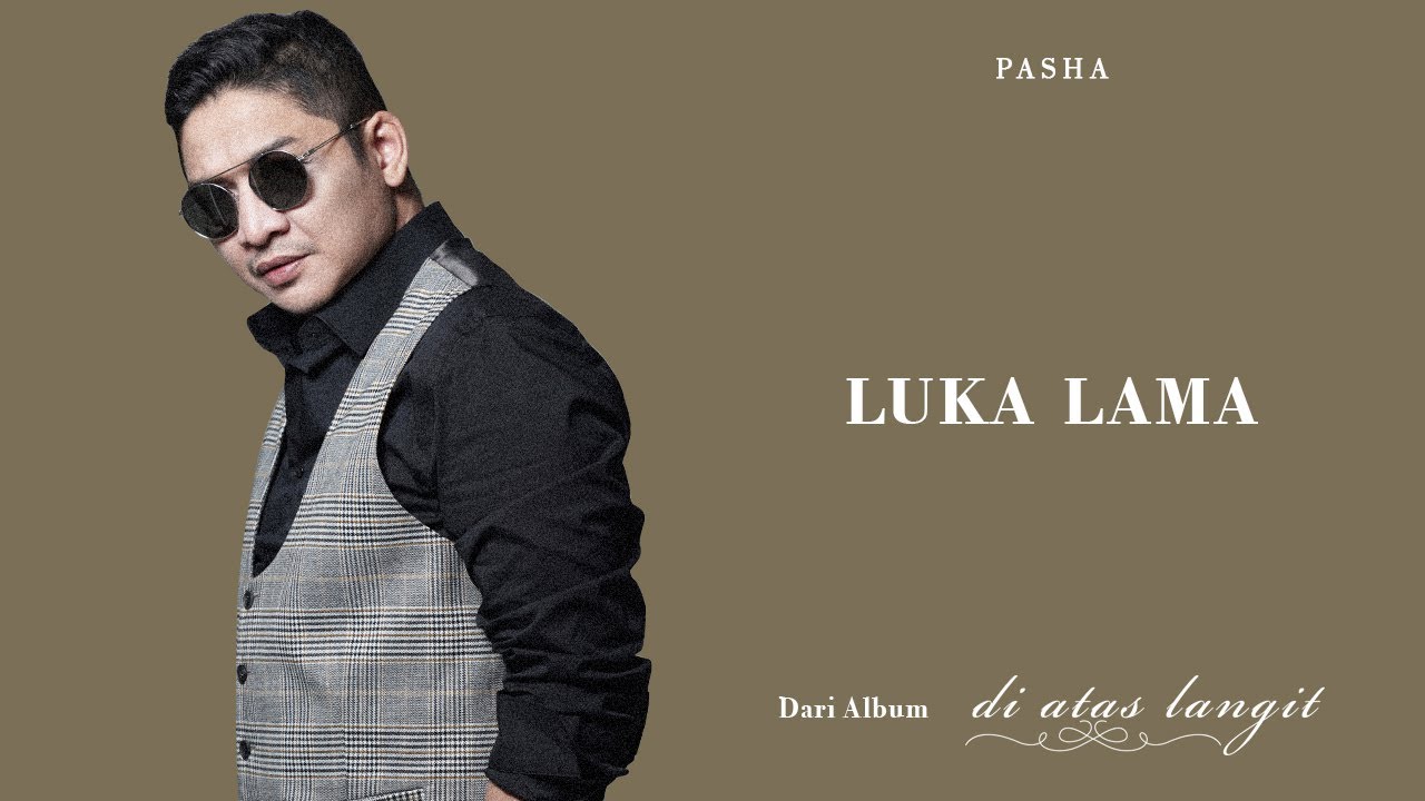 PASHA - Luka Lama | Official Lyric Video
