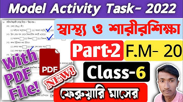Class VI health and physical education Model Activity Task Part-2 February 2022