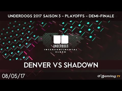Denver vs ShaDoWn - Underdogs 2017 saison 3 - Playoffs - 3eme place - Starcraft 2