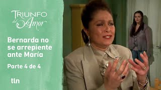 Triunfo del amor 4/4: Bernarda le dice a María que es fruto del pecado | C-103 | tlnovelas