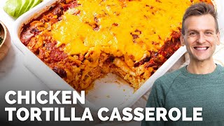 Chicken Tortilla Casserole