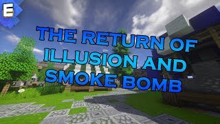 [Mineplex Clans] ILLUSION AND SMOKE BOMB RETURN!