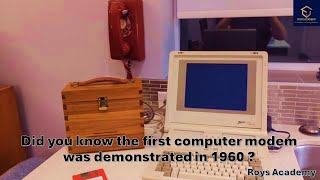 Did you know the first computer modem was demonstrated in 1960 ?