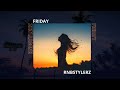 Rnbstylerz - Friday (Official Audio)