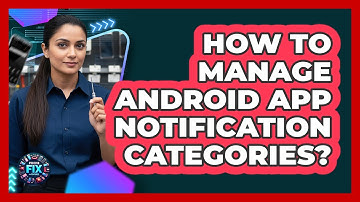 How To Manage Android App Notification Categories?