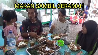 Makan enak sambil ceramah..
