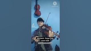 ada band - surga cinta (cover) violin