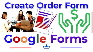 How to Create Order Form on Google Forms  Comprehensive Guide