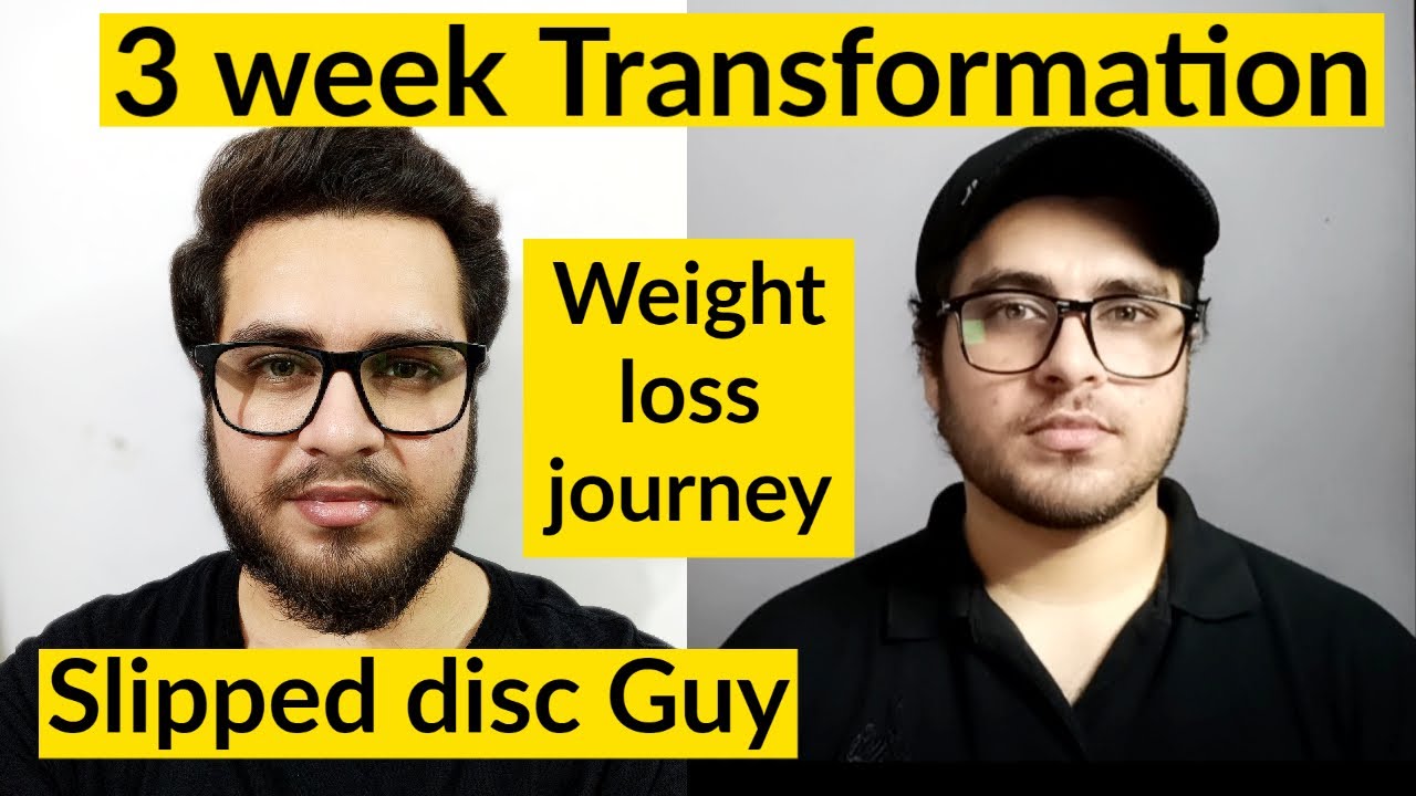 Week 2 and 3 Transformation slipped disc SDG No Gym, No diet , My
