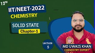 Famous IIT/NEET CHEMISTRY 12# SOLID STATE # L5# DENSITY EDGE LENGTH ,INTERIONIC DISTANCE BCC FCC# UWAIS SIR Net Worth