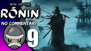 [No Commentary] Rise of the Ronin - Playstation 5 Gameplay // Part 9