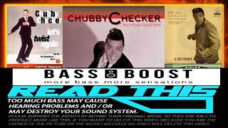 Lets Twist Again - Chubby Checker   Remix(Bass Boosted) Resimi