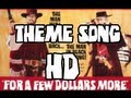 For a few dollars more  theme song