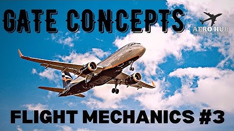 Gate Aerospace Concepts Flight Mechanics Part 3 | Aerospace Gate tips Flight Mechanics| AERO HUB