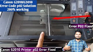 Canon G2010 P02 error | Canon G2010 P02 Error Solution in hindi