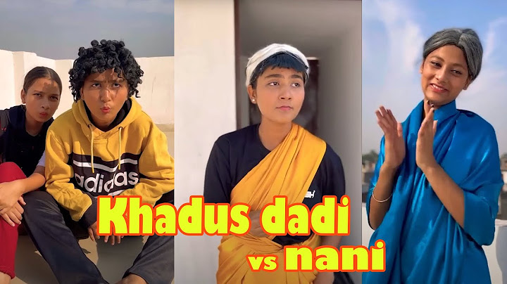 Khadus dadi vs nani | Mona Sona remix