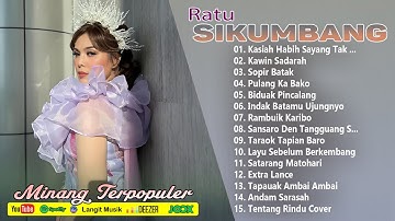 Ratu Sikumbang ( Full Album ) || Lagu Minang Terbaru & Terhits Bikin Baper | Enak Didengar