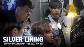 BRU.ROV DOCUMENTARY : RPL 2022 WINTER | SILVER LINING