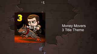 Money Movers 3 - Title Theme