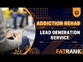 Rehab Lead Generation | Buy Addiction Rehab Leads | Best Alcohol Rehab Lead Generation