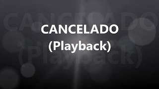 Cancelado - Playback chords