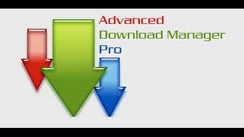 Free Download Advance Download Manager pro For Android Mobile