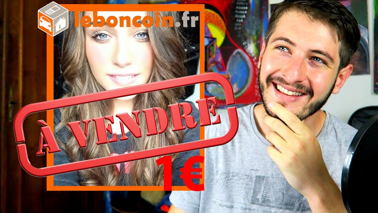 IL VEND SA FEMME 1€ |Perles du bon coin| - YouTube