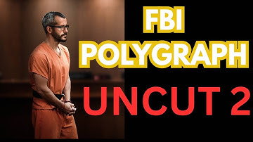 CHRIS WATTS THE FBI POLYGRAPH UNCUT PART 2 THE BEGINNING OF THE DOWNFALL