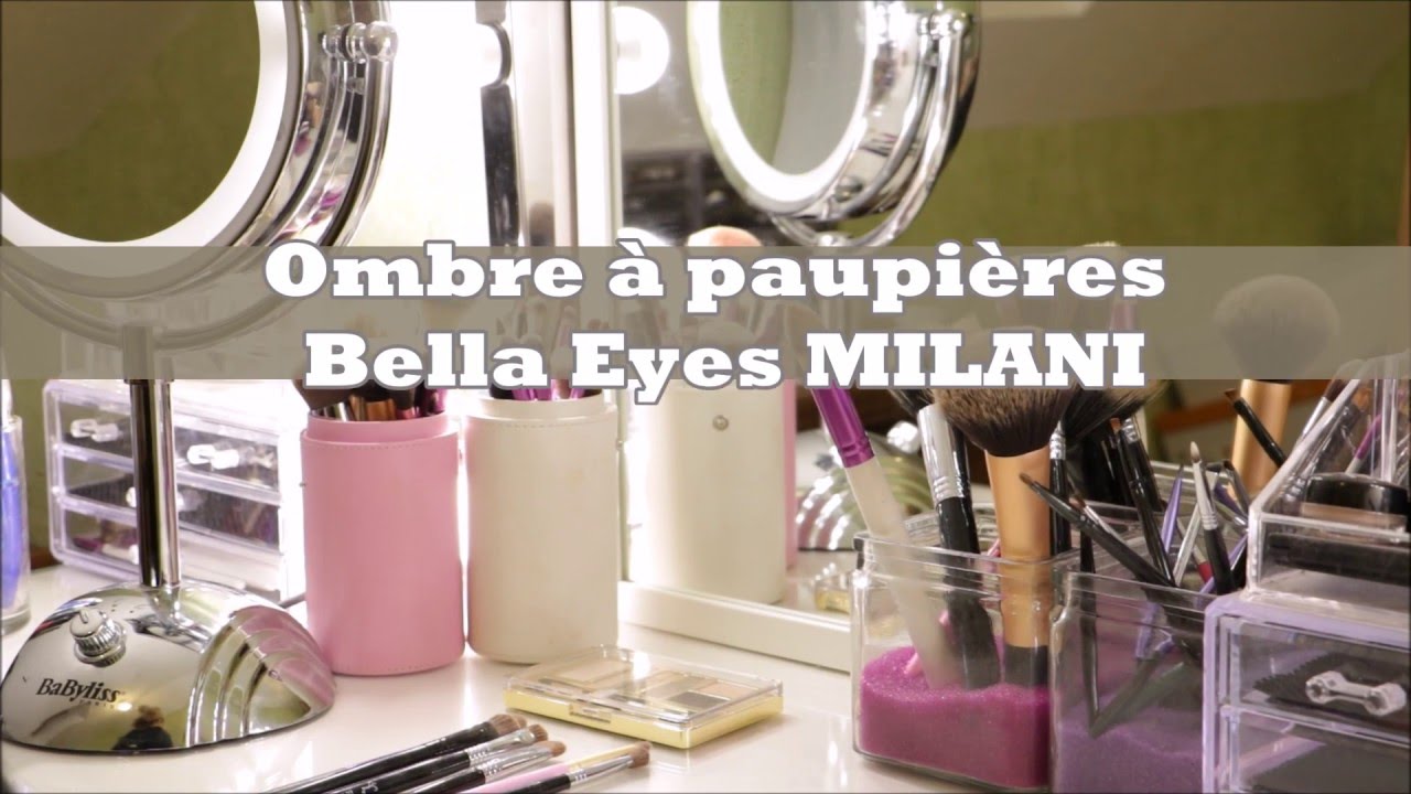 Ombre à paupières Bella Eyes MILANI - CoinMakeup