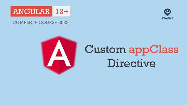 Custom appClass directive | Directives | Angular 12+
