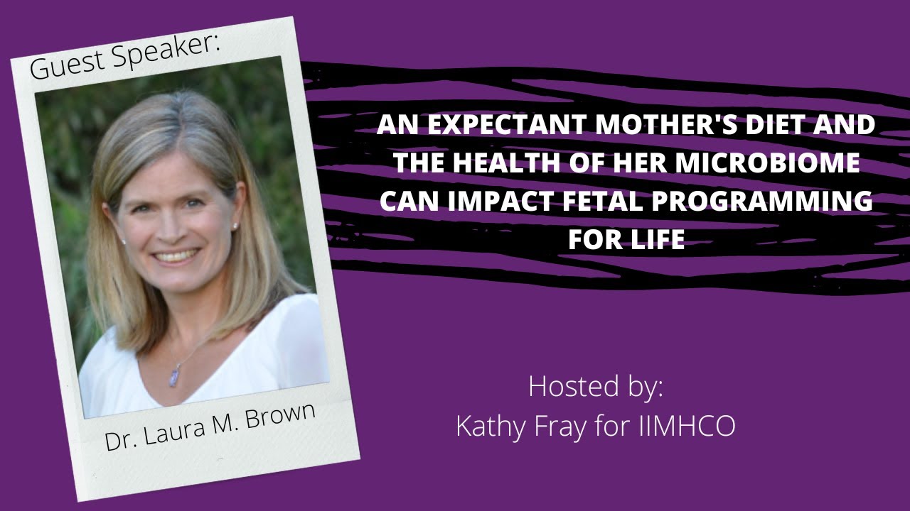 An Expectant Mother's Diet and the Health of her Microbiome can Impact