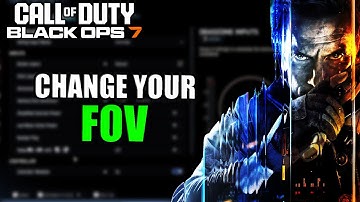 COD BLACK OPS 7 HOW TO CHANGE FIELD OF VIEW FOV - Call of Duty BO7 Max VS Lowest FOV Warzone