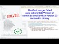 Manifest merger failed uses-sdk:minSdkVersion 21 cannot be smaller than version 23 declared