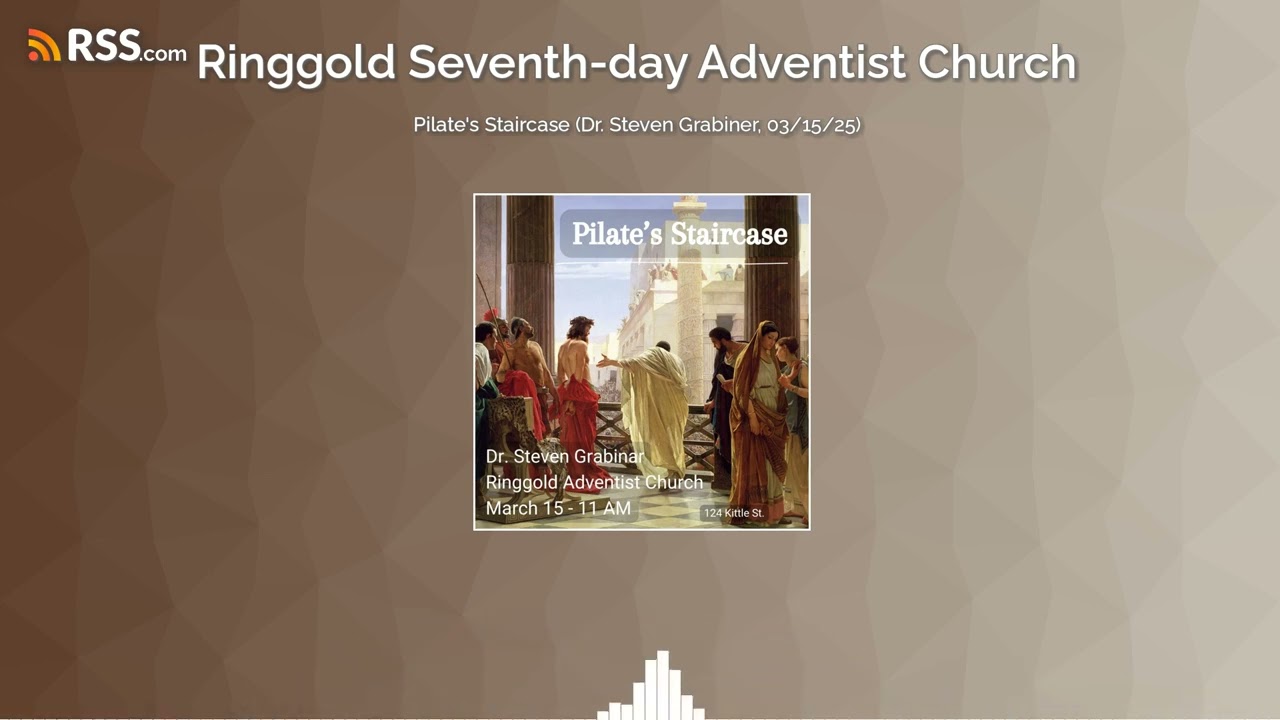 Pilate's Staircase (Dr. Steven Grabiner, 03/15/25)