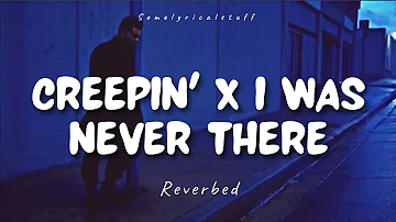 Creepin' x I Was Never There (tiktok remix) || The Weeknd x Metro Boomin