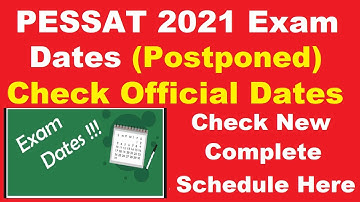 PESSAT 2021 Exam Dates (Postponed) - How to Check PESSAT Exam Dates 2021 Online