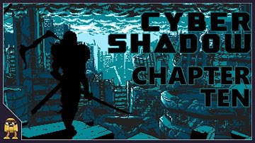Cyber Shadow | Chapter 10 - Meka Island Spaceport