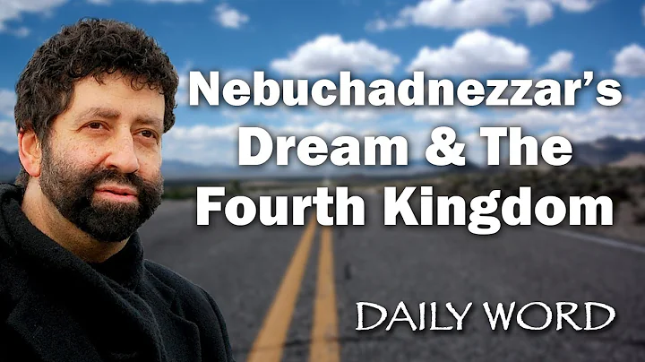 NEBUCHADNEZZARS DREAM & THE FOUR KINGDOMS [The Mys...