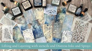 Lifting and Layering with stencils and Distress Inks