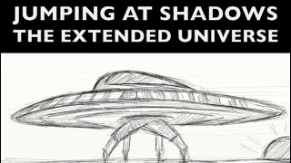 JUMPING AT SHADOWS: THE EXTENDED UNIVERSE - (TEASER TRAILER)