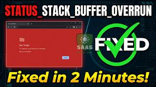 Fix Chrome STATUS_STACK_BUFFER_OVERRUN Error in 2 Minutes (Aw, Snap Fix)