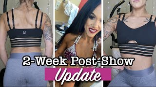 2 Week Post-Show Update | Weight & Future Goals